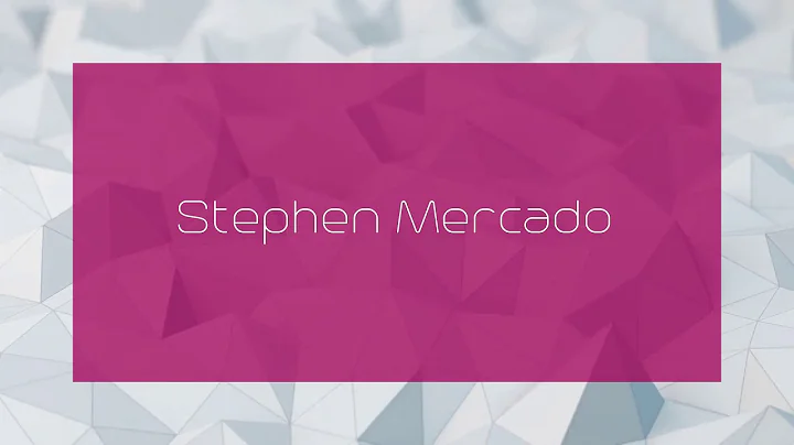 Stephen Mercado - appearance