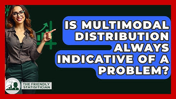 Is Multimodal Distribution Always Indicative Of A Problem? - The Friendly Statistician