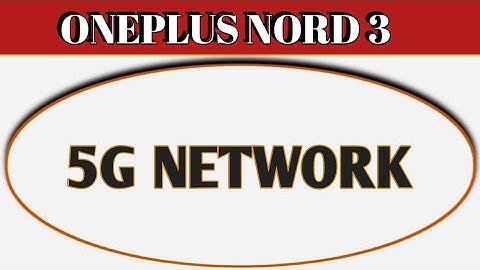 Oneplus nord 3 me 5g network kaise laye,How to 5g network any Oneplus mobile