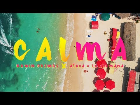 Kewin Cosmos , Ataca & La Alemana – Calma ( Bachata Version ) 2019