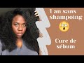 1AN SANS SHAMPOING 😳| Bilan : cure de sébum | Volume, pousse, changement de texture