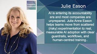 Bridging the AI Gap: Practical Adoption and Human-Centric Approaches with Julie Eason