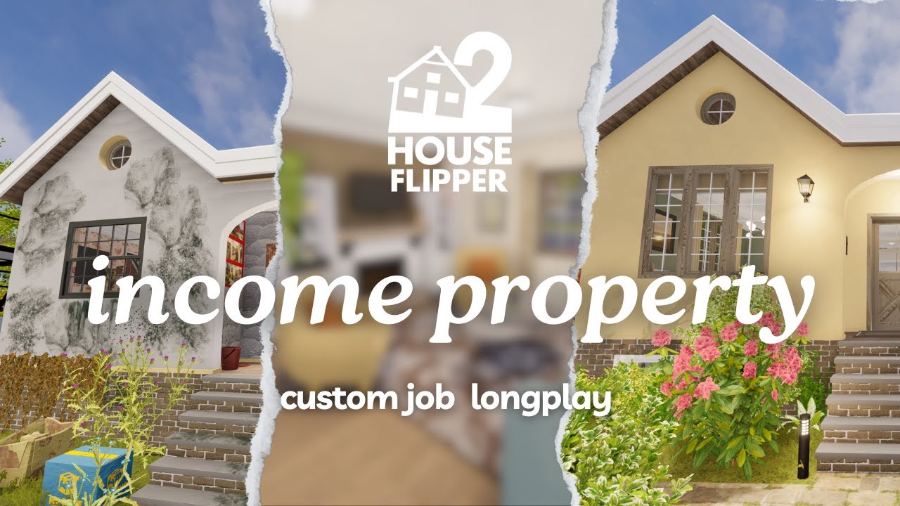 income property | house flipper 2 🏡custom job | no commentary longplay