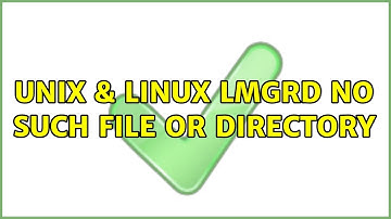 Unix & Linux: lmgrd: No such file or directory