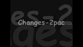 2Pac (Tupac) - Changes (Original + Lyrics)