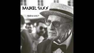 Quien será - Sway (Saxophone cover Maikel Saxx 2021) old song 50s 60s