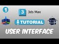 User Interface of 3ds Max for beginner tutorial @Autodesk3dsMax