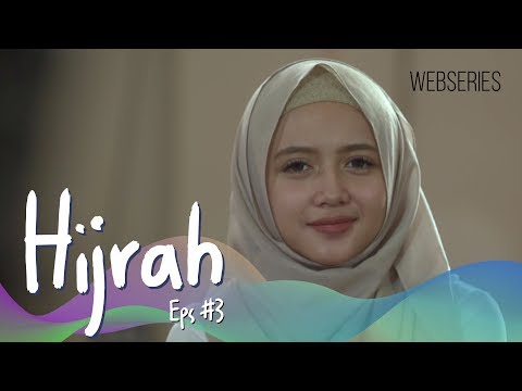 Hijrah - Episode 3 | Web Series Ramadhan