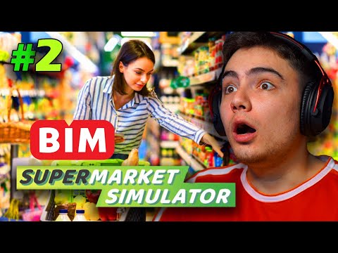 BİM MARKETLERİ BÜYÜYOR ! - Supermarket Simulator #2