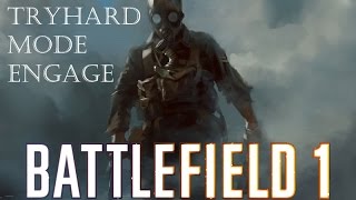 Tryhard Mode Engage (BF1 TDM)