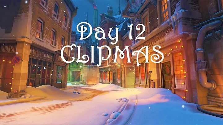 Clipmas Day 12 | Clipmas 2018 | 12 Days of Clipmas