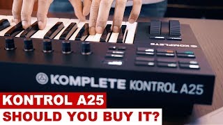 Komplete Kontrol A25 - Before You Buy It Consider This