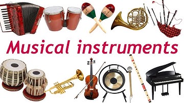 🎵🎶List of Musical Instruments | Learn Musical Instruments Names in English|