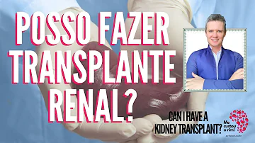Como é feito o transplante de rim?