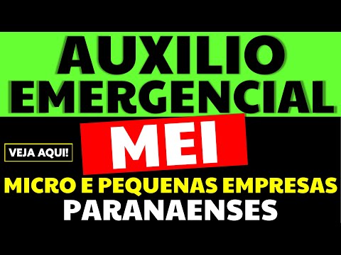 ✔ AUXÍLIO EMERGENCIAL PARA MEI E EMPRESAS PARANAENSES ENTENDA COMO VAI FUNCIONAR!