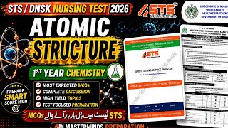 Atomic structure most important mcqs for STS nursing test 2026 | DNSK| STS| Masterminds preparation