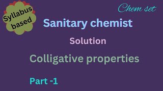 Colligative properties||Sanitary chemist||KWA##chemset
