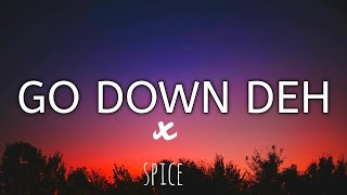 Spice x Sean Paul x Shaggy - Go Down Deh Lyrics | Ah All Item Video Resimi