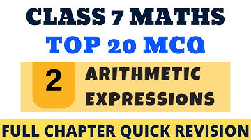Class 7 Arithmatic Expressions MCQ // Important Questions Class 7 Maths