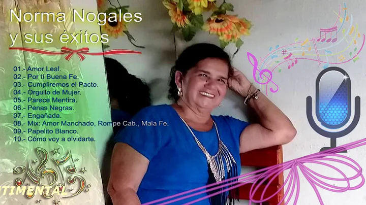 NORMA NOGALES Y SUS XITOS