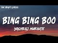 Bing Bing Boo Lyrics Yashraj Mukhate Rashmeet K Kisna Sasta Trance Full Audio Lyrics 