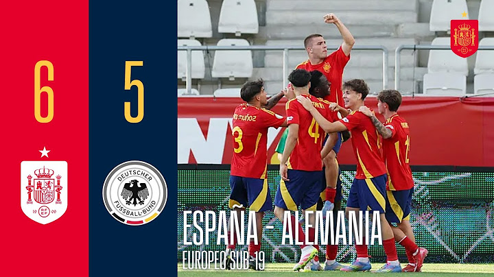 RESUMEN | España 6-5 Alemania | Semifinal | Europeo sub-19 | 🔴 SEFUTBOL