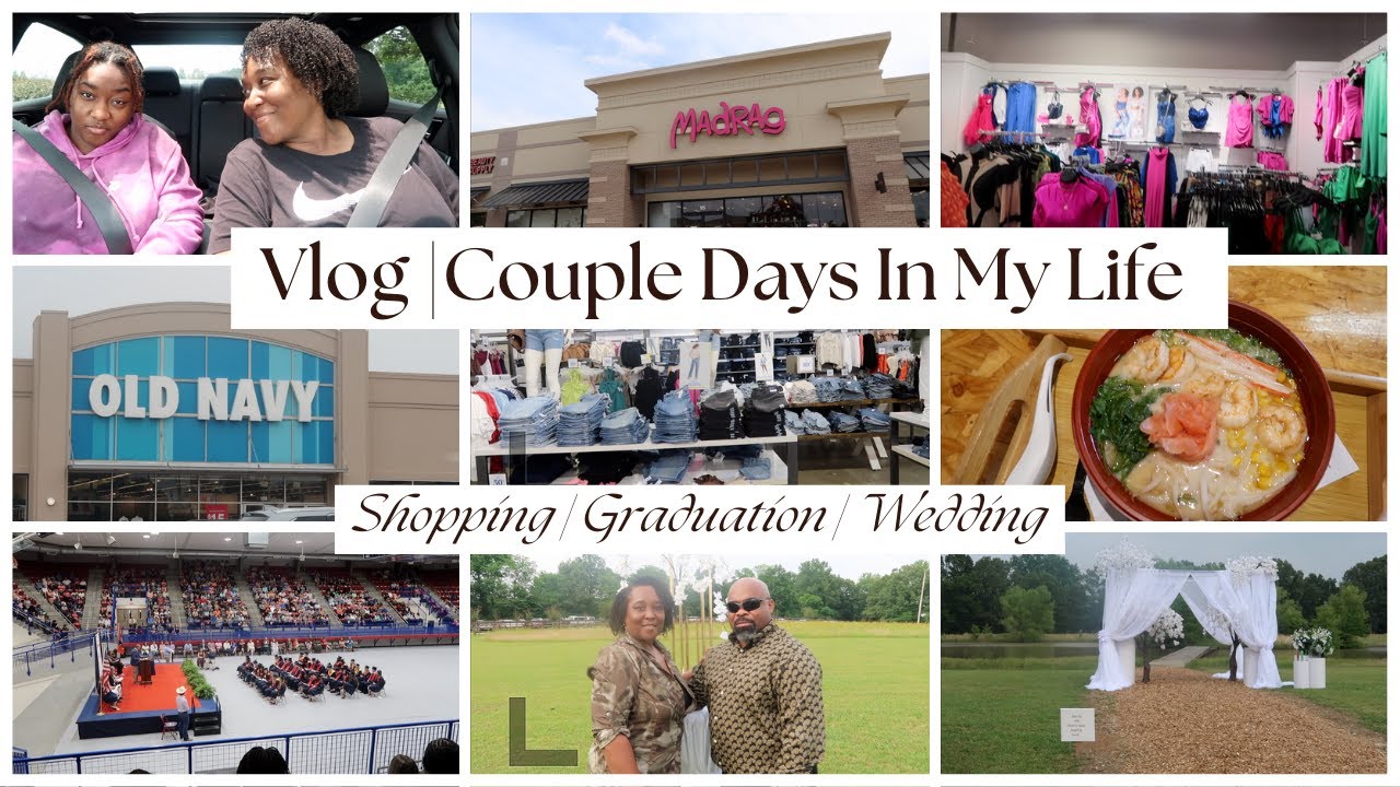 Vlog | Couple Days In My Life | Shopping | Graduation | Wedding - YouTube
