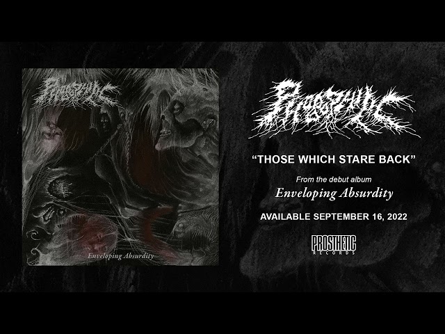 Phobophilic - Those Which Stare Back