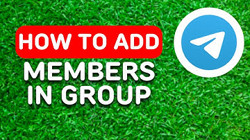 How to Add Members in Telegram Group (2024) - Full Guide