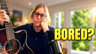 How to stop being bored on guitar (Try this instead.)