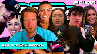 BRI GETS GRILLED FOR HIDING ZACH BRYAN RELATIONSHIP — BFFs EP. 139