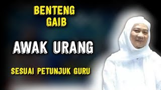 🔴 ABUYA UCI || BENTENG GAIB