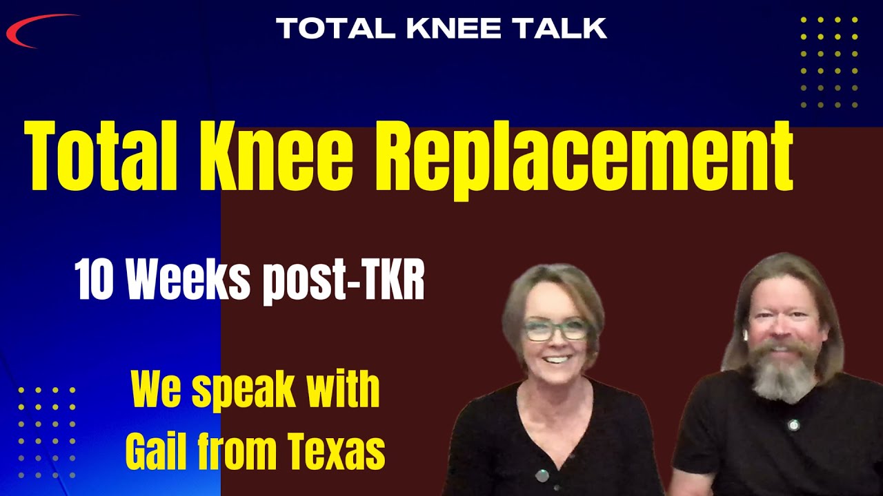 Total Knee Replacement: 10 Weeks In - Gail's Raw & Honest Recovery Story