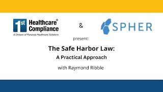 Safe Harbor Law: A Practical Approach