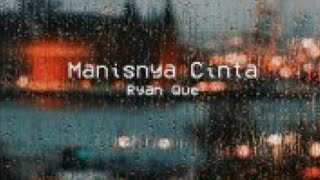 Ryan Que - Manisnya Cinta a.k.a Semanis Cinta (6ixth Sense)