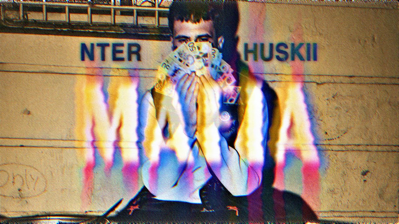 NTER x HUSKII - MAFIA