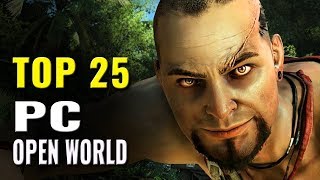 Top 25 Best PC Open World Games of the Last 10 Years