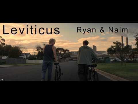 Leviticus Naim and Ryan// Daylight// Edit