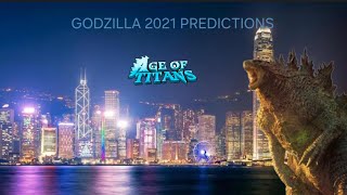 ⋈ Godzilla 2021 Predictions Remake ⋈ {Age of Titans} 