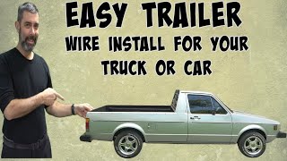 How to install 4 pin trailer wiring on your car or truck. Fast and Easy!