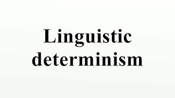 Linguistic determinism