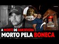 Morreu O Guardião Da Boneca Annabelle Coincidência Ou Maldição Morreu O Guardião Da Boneca Annabelle Coincidência Ou Maldição