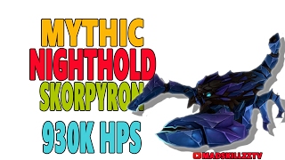 MYTHIC NIGHTHOLD: SKORPYRON (930k HPS) - Resto Druid PoV