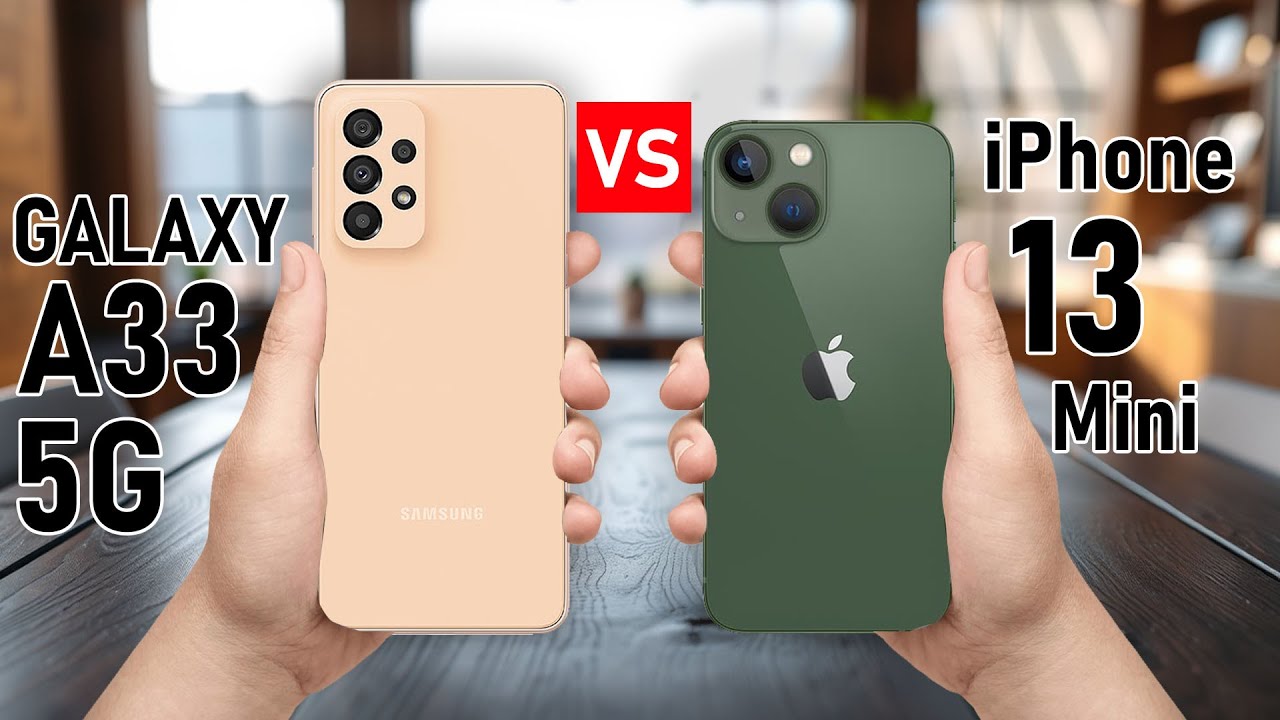 samsung-galaxy-a33-5g-vs-iphone-13-mini-youtube