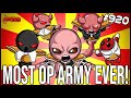 Most op army ever  the binding of isaac repentance ep 920