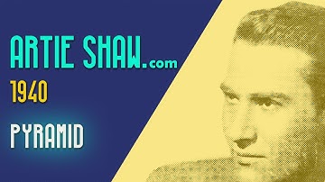 Artie Shaw - Pyramid