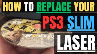 How To REPLACE / FIX Your PS3 Slim Laser Problems