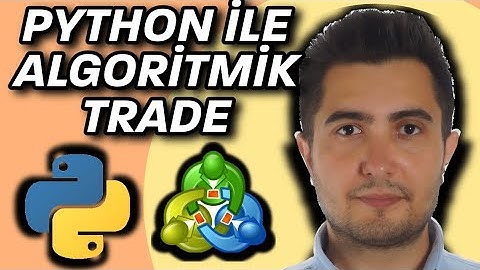 Python Algoritmik Trade Kodlama Eğitimi | Pozisyon Verileri