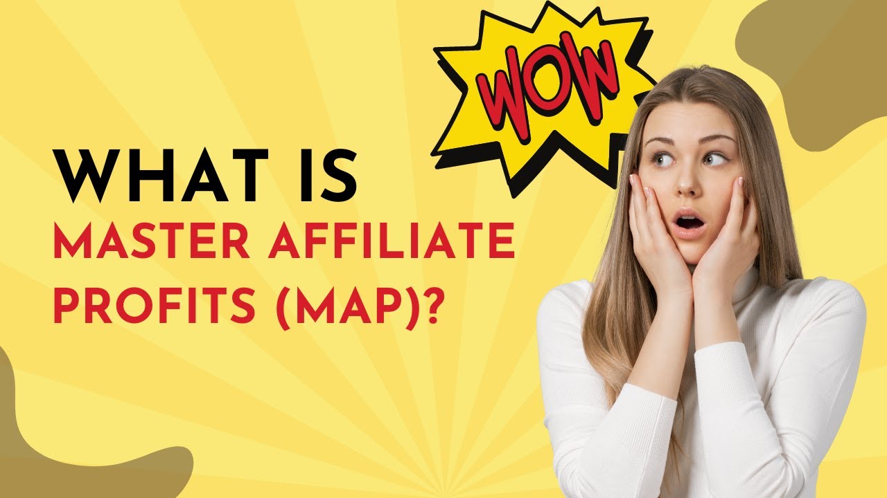 What is Master Affiliate Profits? What is MAP?