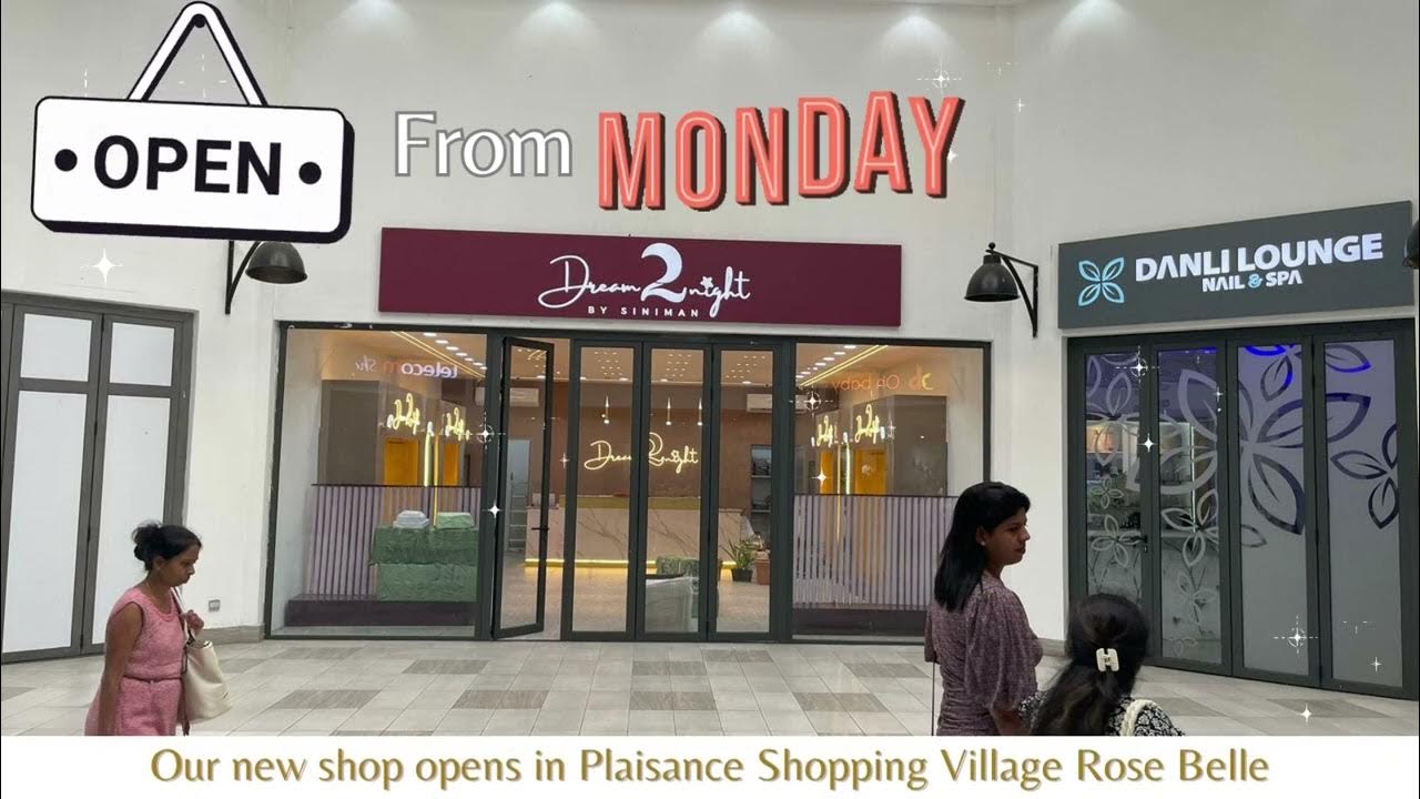 Dream2Night Shop Plaisance Shopping Village Rose Belle YouTube